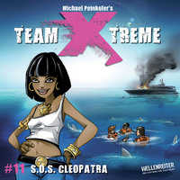 Michael Peinkofer. Team X-Treme, Folge 11: S.O.S. Cleopatra