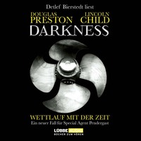 Дуглас Престон. Darkness - Wettlauf mit der Zeit
