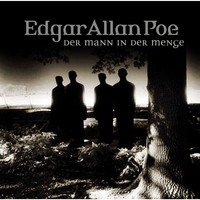 . Edgar Allan Poe, Folge 28: Der Mann in der Menge