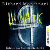 Richard  Montanari. Lunatic