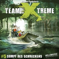 Michael Peinkofer. Team X-Treme, Folge 5: Sumpf des Schreckens