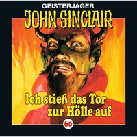 . John Sinclair, Folge 60: Ich stie? das Tor zur H?lle auf (I/ III)
