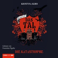 Krystyna  Kuhn. Das Tal , Die Katastrophe