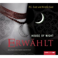 P.C. Cast. Erw?hlt - House of Night