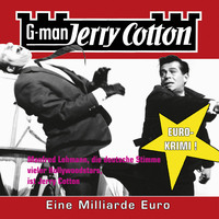 Jerry Cotton. Jerry Cotton, Folge 9: Eine Millarde Euro
