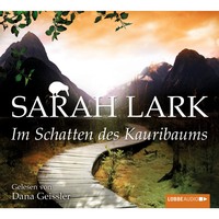 Sarah Lark. Im Schatten des Kauribaums