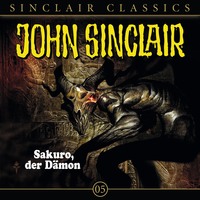 Jason Dark. John Sinclair - Classics, Folge 5: Sakuro, der D?mon