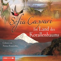 Sofia Caspari. Im Land des Korallenbaums