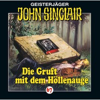 . John Sinclair, Folge 67: Die Gruft mit dem H?llenauge
