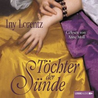 Iny Lorentz. T?chter der S?nde