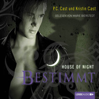 P.C. Cast. Bestimmt - House of Night