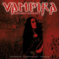 Vampira. Vampira, Folge 4: Landrus Ankunft
