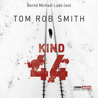 Tom Rob Smith. Kind 44 (Gek?rzt)