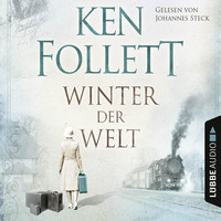 . Winter der Welt - Die Jahrhundert-Saga
