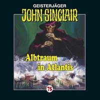 . John Sinclair, Folge 75: Albtraum in Atlantis