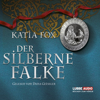 Katia Fox. Der silberne Falke