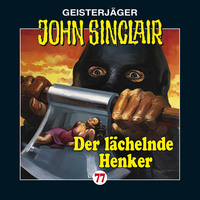 . John Sinclair, Folge 77: Der l?chelnde Henker