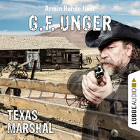 G. F. Unger. Texas-Marshal (Gek?rzt)