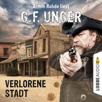 G. F. Unger. Verlorene Stadt (Gek?rzt)