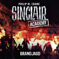 Philip M. Crane. John Sinclair, Sinclair Academy, Folge 12: Brandjagd (Gek?rzt)