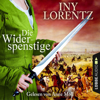 Iny Lorentz. Die Widerspenstige (Gek?rzt)