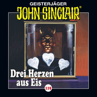 Jason Dark. John Sinclair, Folge 119: Drei Herzen aus Eis. Teil 1 von 4 (Gek?rzt)