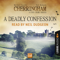 . A Deadly Confession - Cherringham - A Cosy Crime Series: Mystery Shorts 10 (Unabridged)