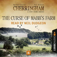 . The Curse of Mabb's Farm - Cherringham - A Cosy Crime Series: Mystery Shorts 6 (Unabridged)