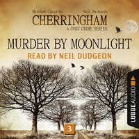 . Murder by Moonlight - Cherringham - A Cosy Crime Series: Mystery Shorts 3 (Unabridged)
