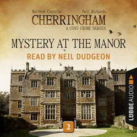 . Mystery at the Manor - Cherringham - A Cosy Crime Series: Mystery Shorts 2 (Unabridged)