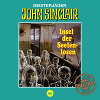 . John Sinclair, Tonstudio Braun, Folge 95: Insel der Seelenlosen