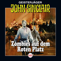 Jason Dark. John Sinclair, Folge 117: Zombies auf dem Roten Platz