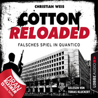 Christian Wei?. Jerry Cotton, Cotton Reloaded, Folge 53: Falsches Spiel in Quantico - Serienspecial (Ungek?rzt)