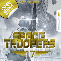 P. E. Jones. Blutige Ernte - Space Troopers, Folge 17 (Ungek?rzt)