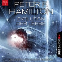 Peter F. Hamilton. Evolution der Leere, Teil 2 - Das dunkle Universum, Band 4 (Ungek?rzt)