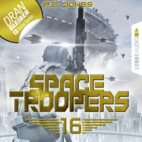 . Space Troopers, Folge 16: Ruhm und Ehre (Ungek?rzt)