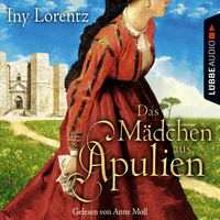 Iny Lorentz. Das M?dchen aus Apulien - Fool's Gold Novelle (Gek?rzt)