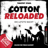 Timothy Stahl. Jerry Cotton, Cotton Reloaded, Die letzte Nacht (Serienspecial)