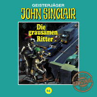 . John Sinclair, Tonstudio Braun, Folge 64: Die grausamen Ritter. Teil 1 von 2