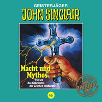. John Sinclair, Tonstudio Braun, Folge 63: Macht und Mythos. Folge 3 von 3