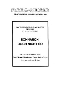 Schnarch' doch nicht so