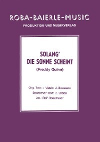 Solang' die Sonne scheint