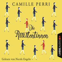 Camille Perri. Die Assistentinnen