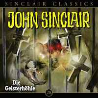 Jason Dark. John Sinclair, Classics, Folge 28: Die Geisterh?hle