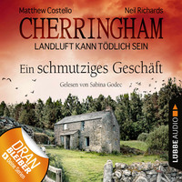 . Cherringham - Landluft kann t?dlich sein, Folge 21: Ein schmutziges Gesch?ft