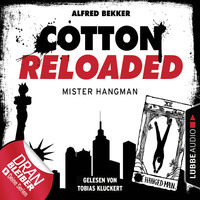 . Cotton Reloaded, Folge 48: Mister Hangman