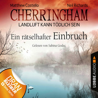 . Cherringham - Landluft kann t?dlich sein, Folge 20: Ein r?tselhafter Einbruch