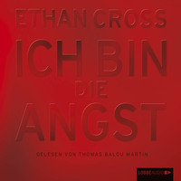Ethan  Cross. Ich bin die Angst