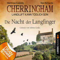 Matthew  Costello. Cherringham - Landluft kann t?dlich sein, Folge 4: Die Nacht der Langfinger