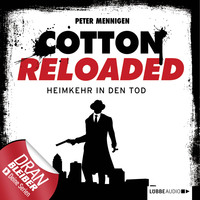 . Jerry Cotton - Cotton Reloaded, Folge 29: Heimkehr in den Tod